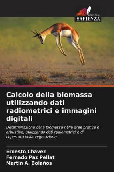 Calcolo della biomassa utilizzando dati radiometrici e immagini digitali