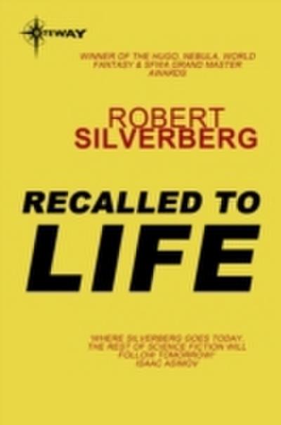 Recalled to Life