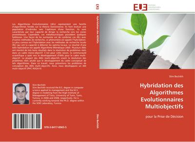Hybridation des Algorithmes Evolutionnaires Multiobjectifs