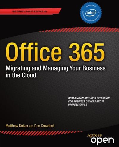 Office 365: Migrating and Managing Your Business In The Cloud