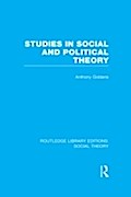 Studies in Social and Political Theory (RLE Social