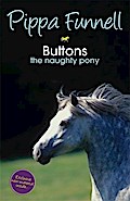 Tilly's Pony Tails: Buttons the Naughty Pony: Book 14
