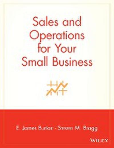 Sales and Operations for Your Small Business