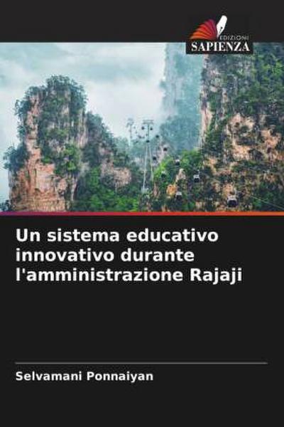 Un sistema educativo innovativo durante l’amministrazione Rajaji
