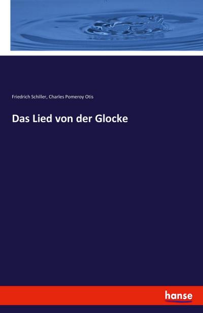 Das Lied von der Glocke