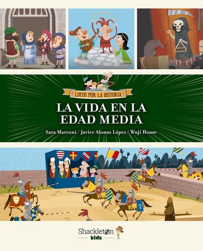 La Vida En La Edad Media / Life in the Middle Ages