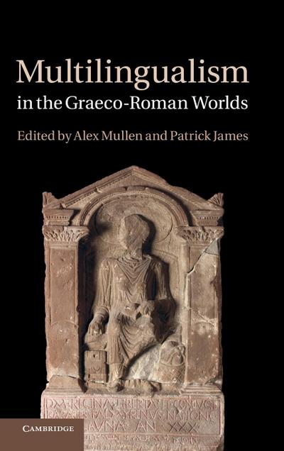 Multilingualism in the Graeco-Roman Worlds