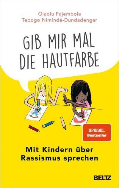 ’Gib mir mal die Hautfarbe’