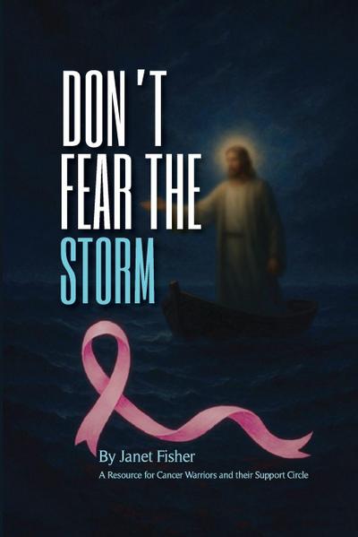 DON’T FEAR THE STORM