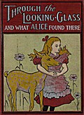 Through the Looking-Glass and What Alice Found There