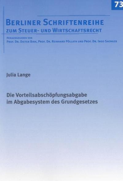 Die Vorteilsabschöpfungsabgabe im Abgabesystem des Grundgesetzes