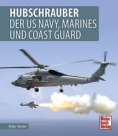 Hubschrauber der US Navy, Marines und Coast Guard