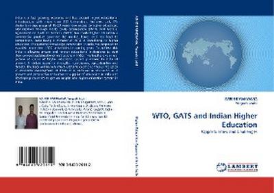 WTO, GATS and Indian Higher Education