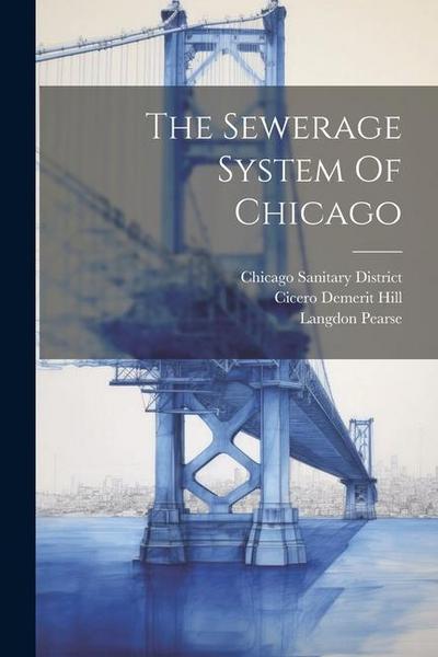 The Sewerage System Of Chicago