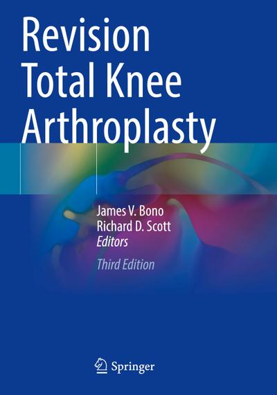 Revision Total Knee Arthroplasty