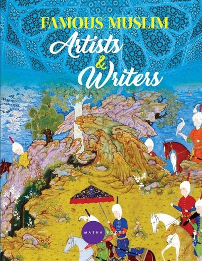 Famous Muslim Artists and Writers