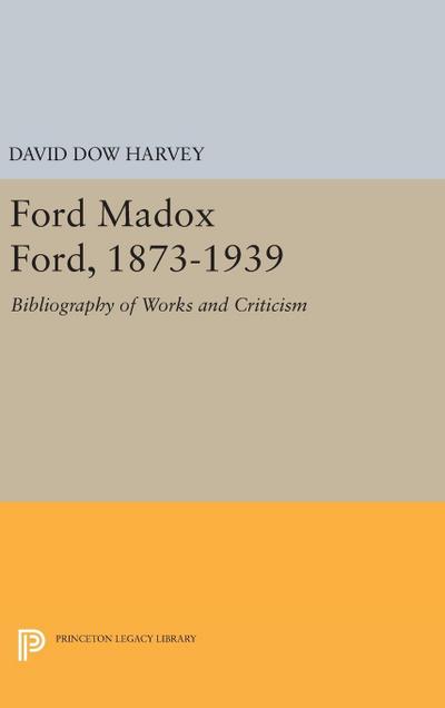 Ford Madox Ford, 1873-1939
