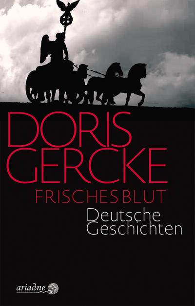 Frisches Blut: Deutsche Geschichten (Ariadne)