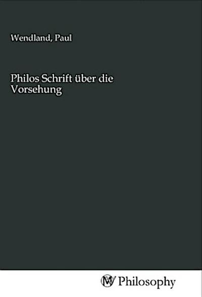 Philos Schrift über die Vorsehung