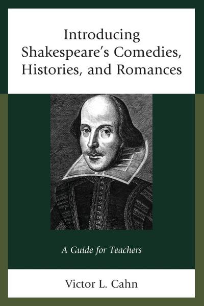 Introducing Shakespeare’s Comedies, Histories, and Romances