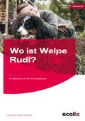 Wo ist Welpe Rudi?: Ein Abenteuer mit der Kirchbergbande (2. Klasse) (Fächerübergreifend lernen mit Lektüren)