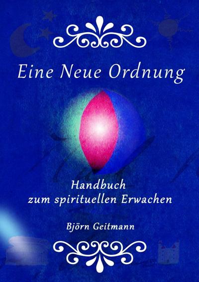 Eine Neue Ordnung. Bd.1