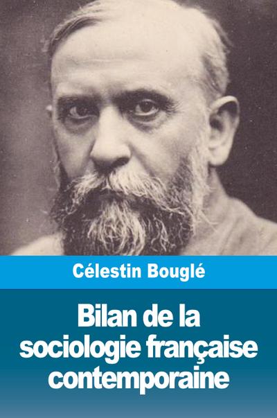 Bilan de la sociologie française contemporaine