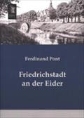 Friedrichstadt an Der Eider Ferdinand Pont Author