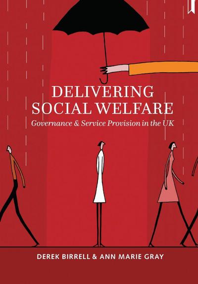 Delivering social welfare