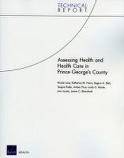 Assessing Health and Health Care in Prince Georges County