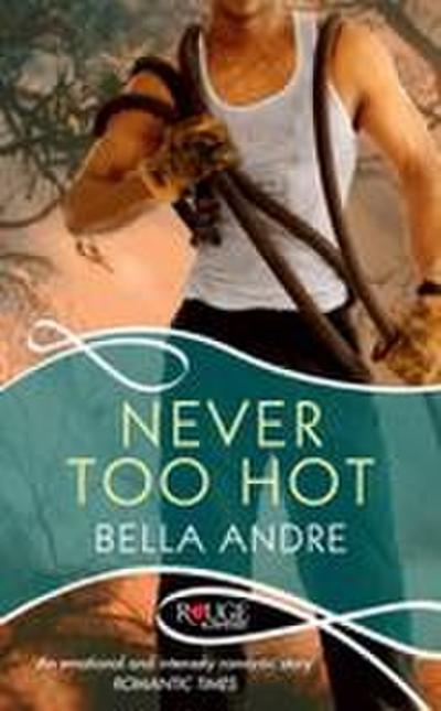 Never Too Hot