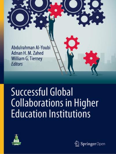 Successful Global Collaborations in Higher Education Institutions