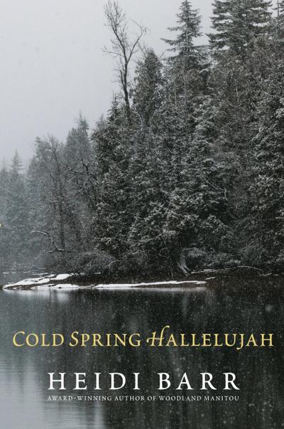 Cold Spring Hallelujah