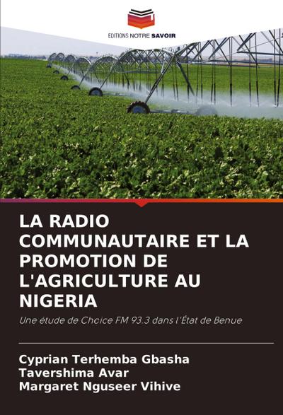 LA RADIO COMMUNAUTAIRE ET LA PROMOTION DE L’AGRICULTURE AU NIGERIA