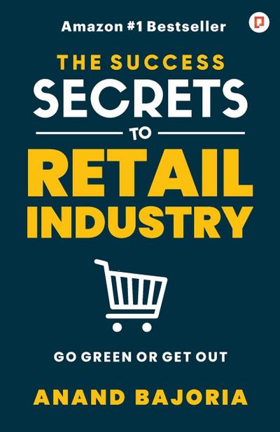 The Success Secrets To Retail Industry