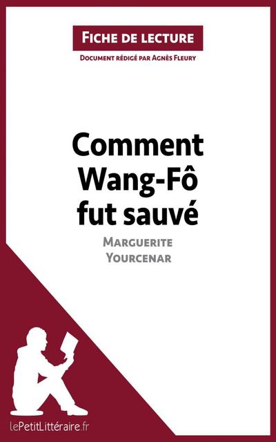 Comment Wang-Fô fut sauvé de Marguerite Yourcenar (Analyse de l’oeuvre)