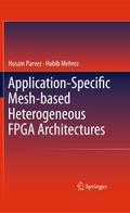 Application-Specific Mesh-based Heterogeneous FPGA Architectures