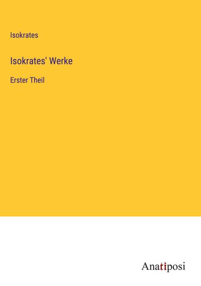 Isokrates’ Werke