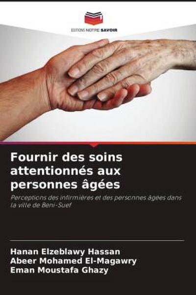 Fournir des soins attentionnés aux personnes âgées
