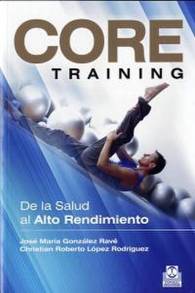Core training : de la salud al alto rendimiento