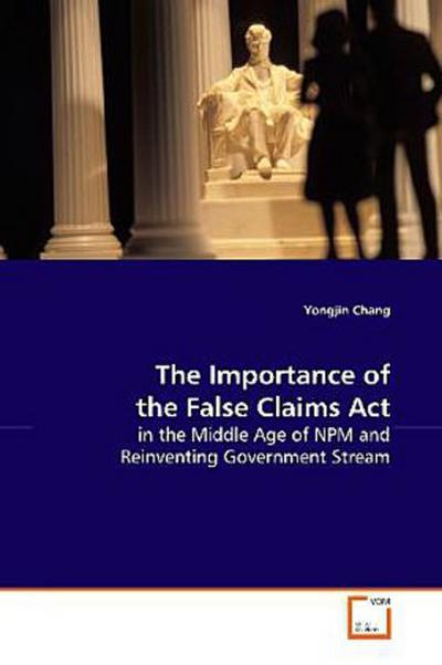 The Importance of the False Claims Act