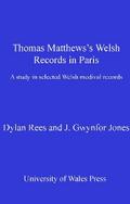 Thomas Matthews’ Welsh Records in Paris