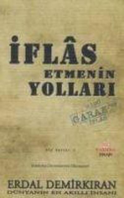 Iflas Etmenin Yollari