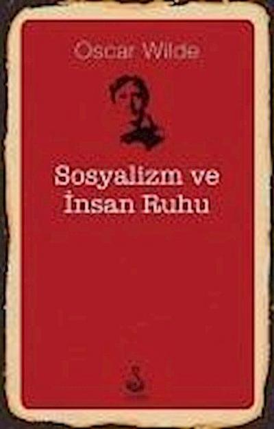 Sosyalizm ve Insan Ruhu