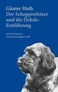 Der Schoppenfetzer und die Öchsle-Entführung