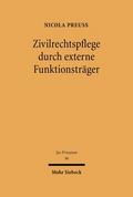 Zivilrechtspflege durch externe Funktionsträger