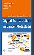 Signal Transduction in Cancer Metastasis
