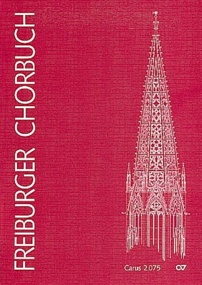 Freiburger Chorbuch. Chorbuch