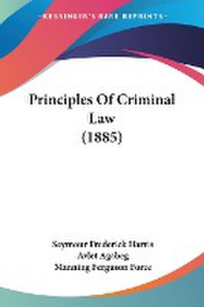 Principles Of Criminal Law (1885)