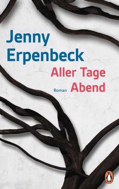 Aller Tage Abend: Roman